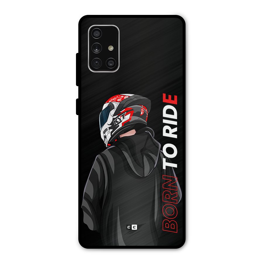 Born To Ride Metal Back Case for Galaxy A71