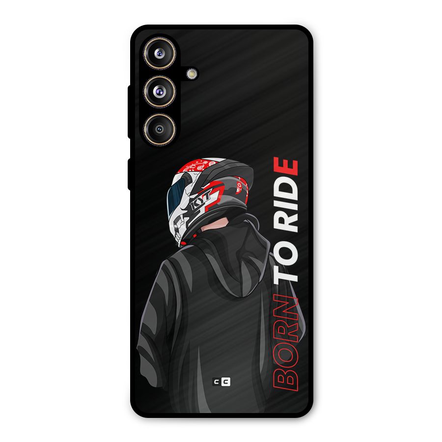 Born To Ride Metal Back Case for Galaxy F55