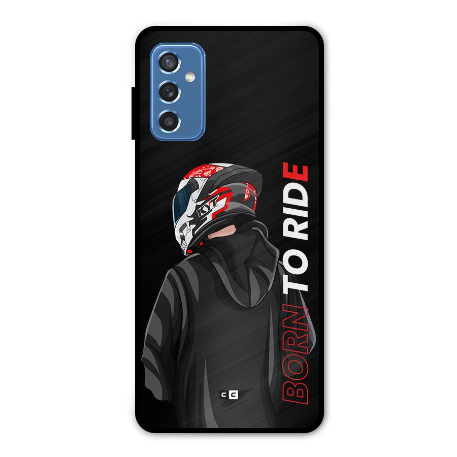 Born To Ride Metal Back Case for Galaxy M52 5G