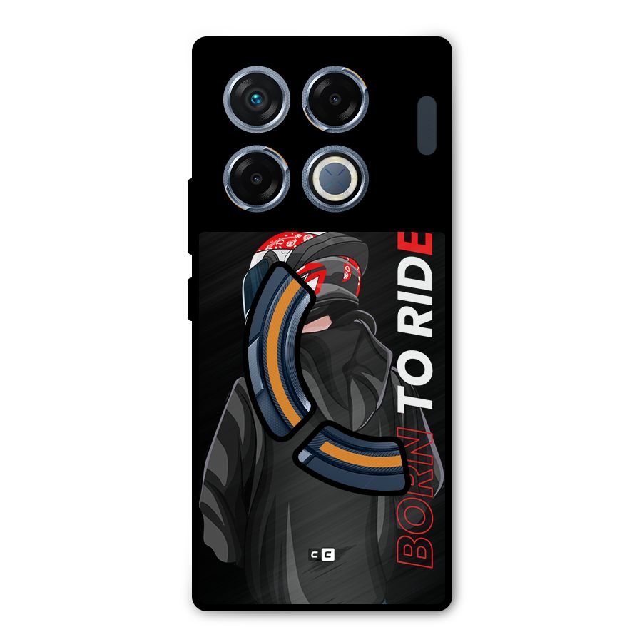 Born To Ride Metal Back Case for Infinix GT 20 Pro