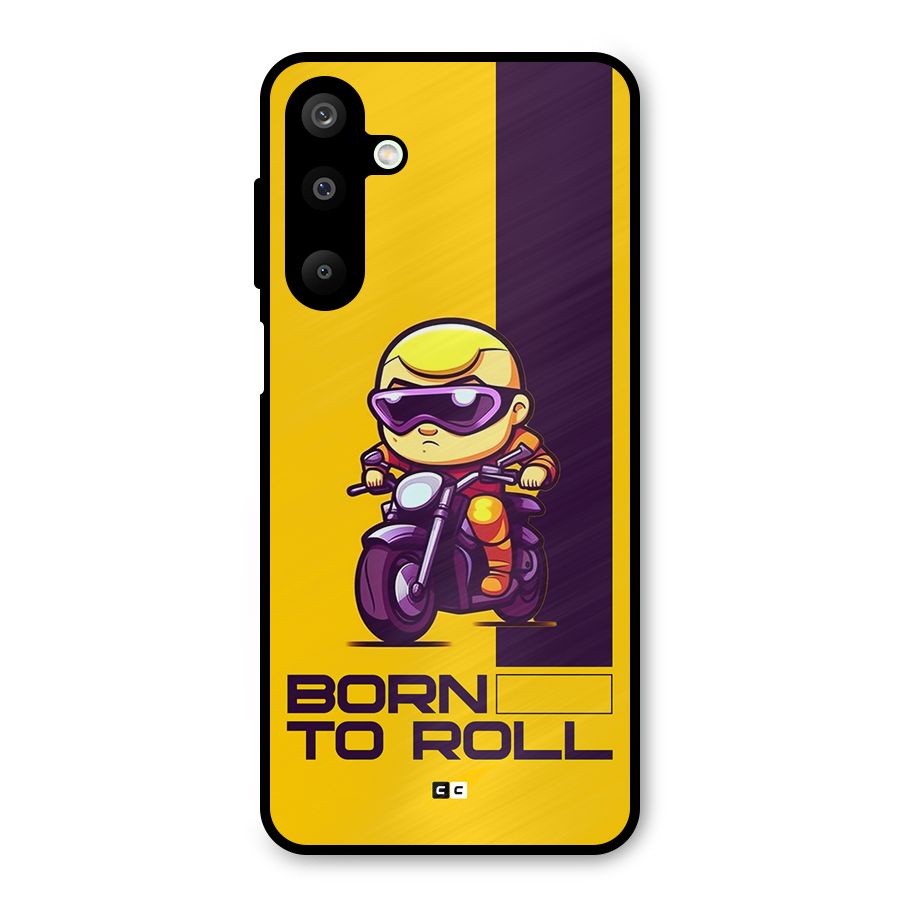 Born To Roll Metal Back Case for Galaxy M16