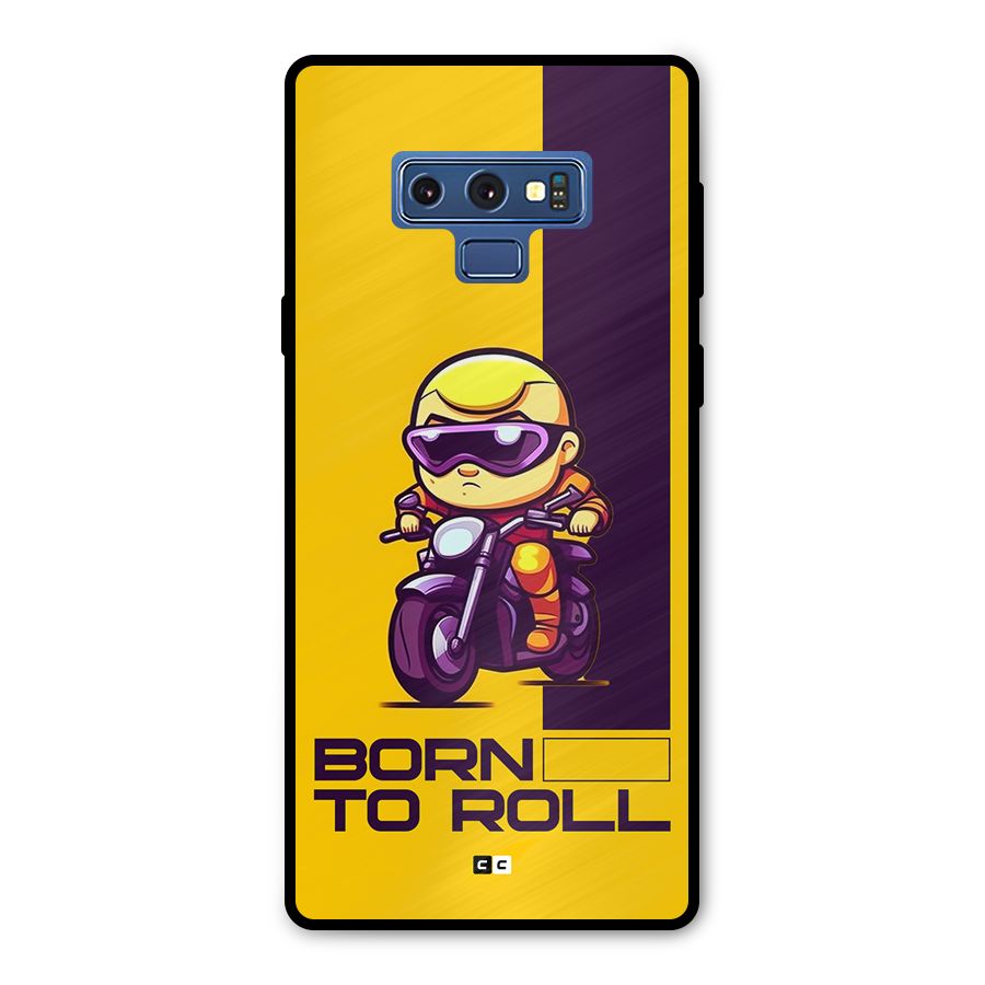Born To Roll Metal Back Case for Galaxy Note 9