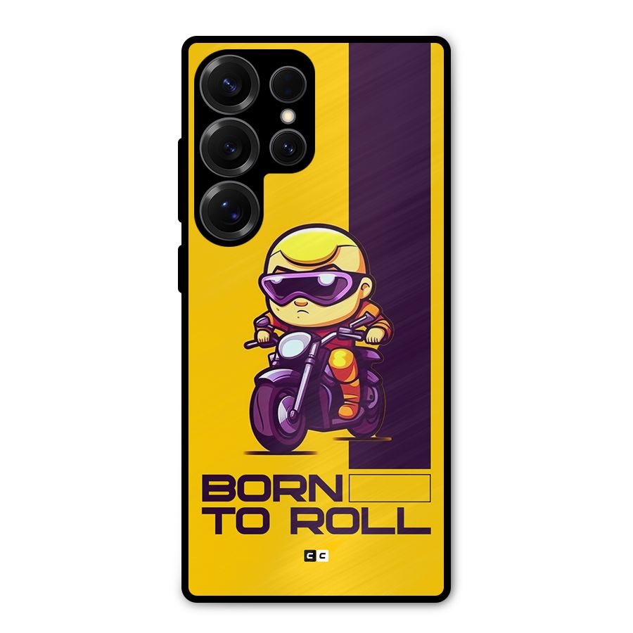 Born To Roll Metal Back Case for Galaxy S25 Ultra