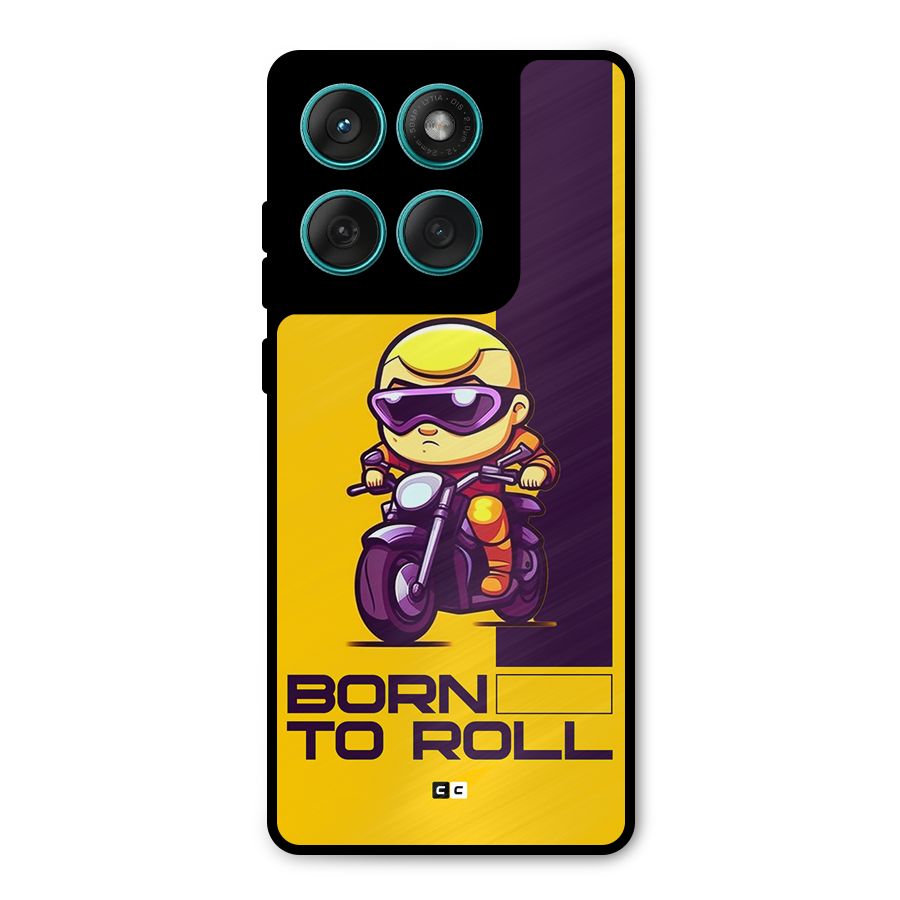 Born To Roll Metal Back Case for Motorola Edge 60 Fusion