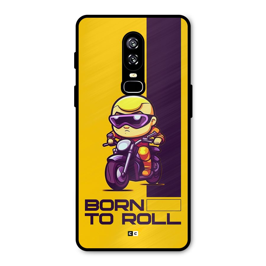 Born To Roll Metal Back Case for OnePlus 6