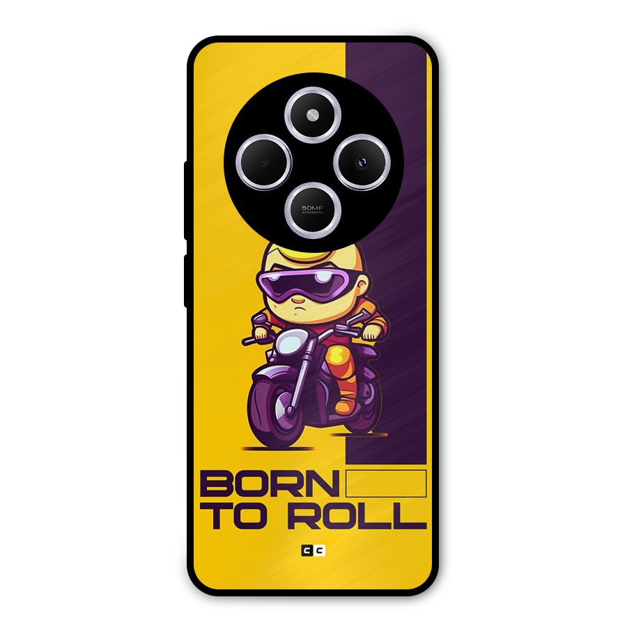 Born To Roll Metal Back Case for Redmi A4