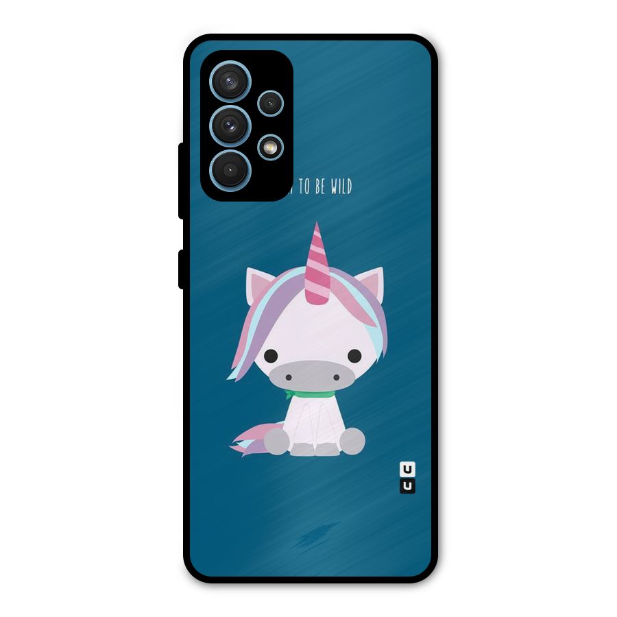 Born Wild Unicorn Metal Back Case for Galaxy A32