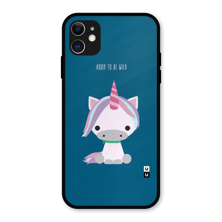 Born Wild Unicorn Metal Back Case for iPhone 11