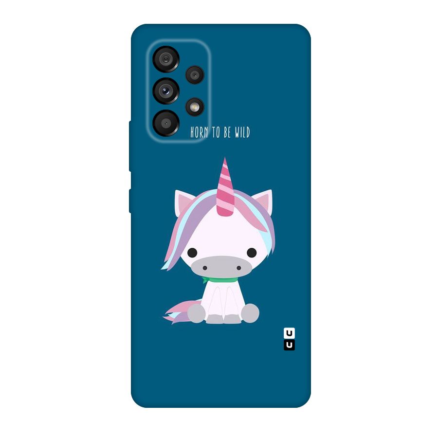 Born Wild Unicorn Original Polycarbonate Back Case for Galaxy A53 5G