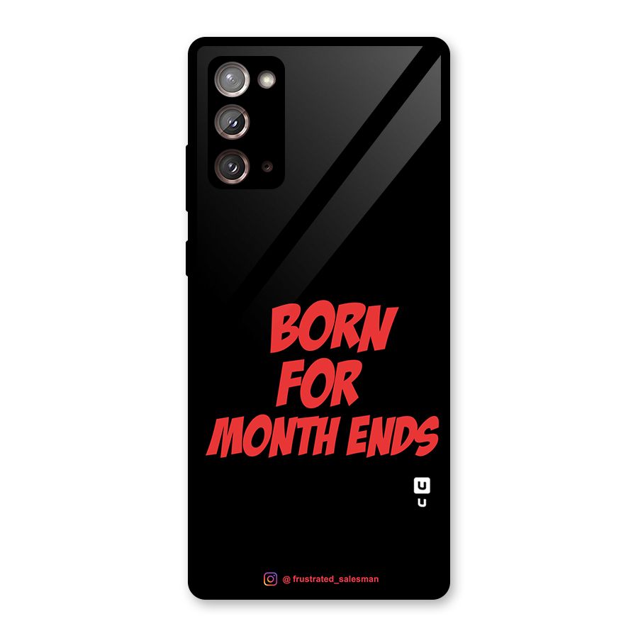 Born for Month Ends Black Glass Back Case for Galaxy Note 20