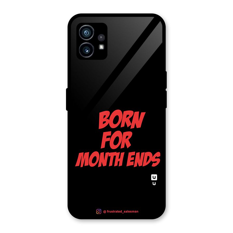 Born for Month Ends Black Glass Back Case for Nothing Phone 1