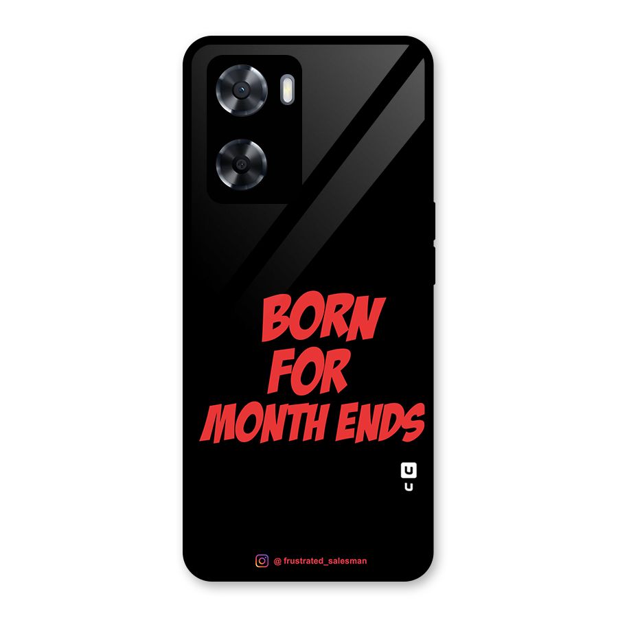 Born for Month Ends Black Glass Back Case for OnePlus Nord N20 SE