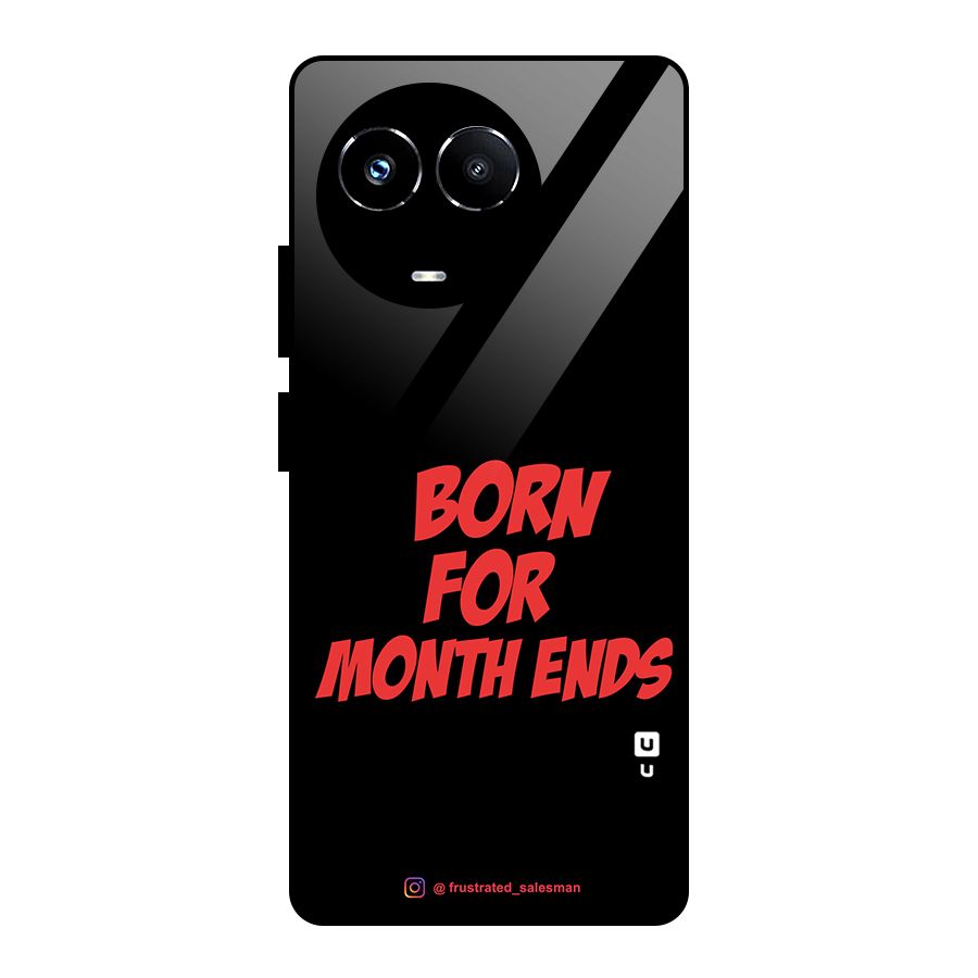 Born for Month Ends Black Glass Back Case for Realme Narzo 60X