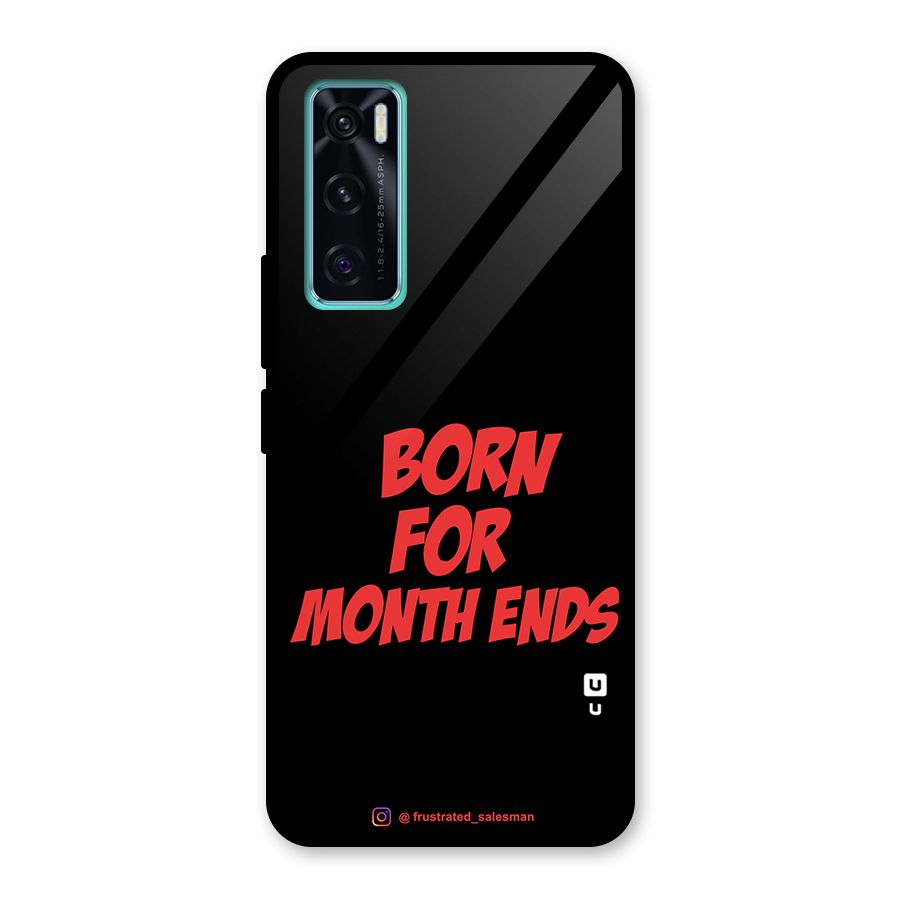 Born for Month Ends Black Glass Back Case for Vivo V20 SE