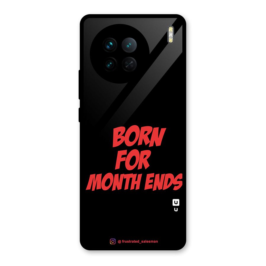 Born for Month Ends Black Glass Back Case for Vivo X90