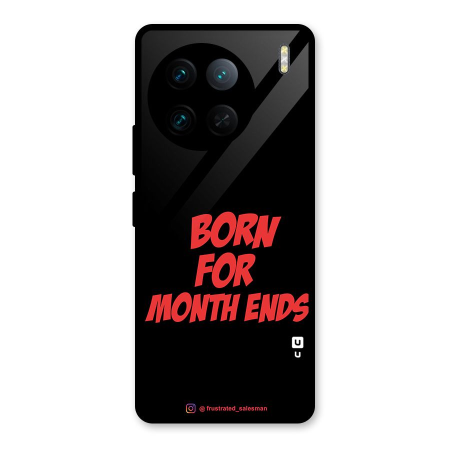 Born for Month Ends Black Glass Back Case for Vivo X90 Pro