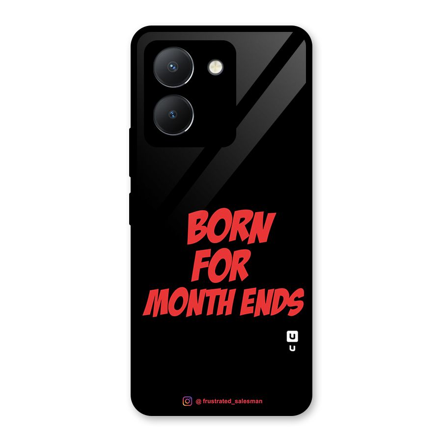Born for Month Ends Black Glass Back Case for Vivo Y36