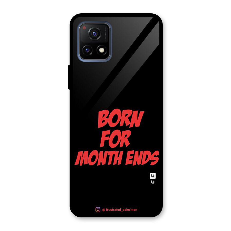 Born for Month Ends Black Glass Back Case for Vivo Y72 5G