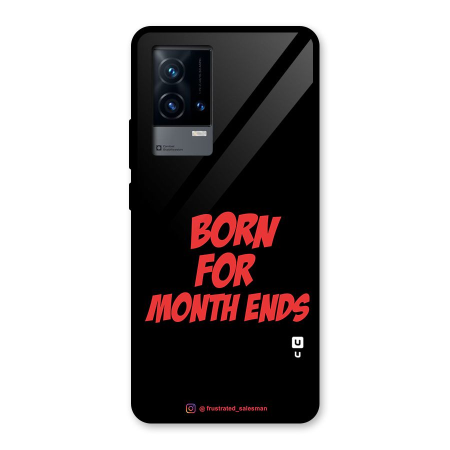 Born for Month Ends Black Glass Back Case for iQOO 9 5G