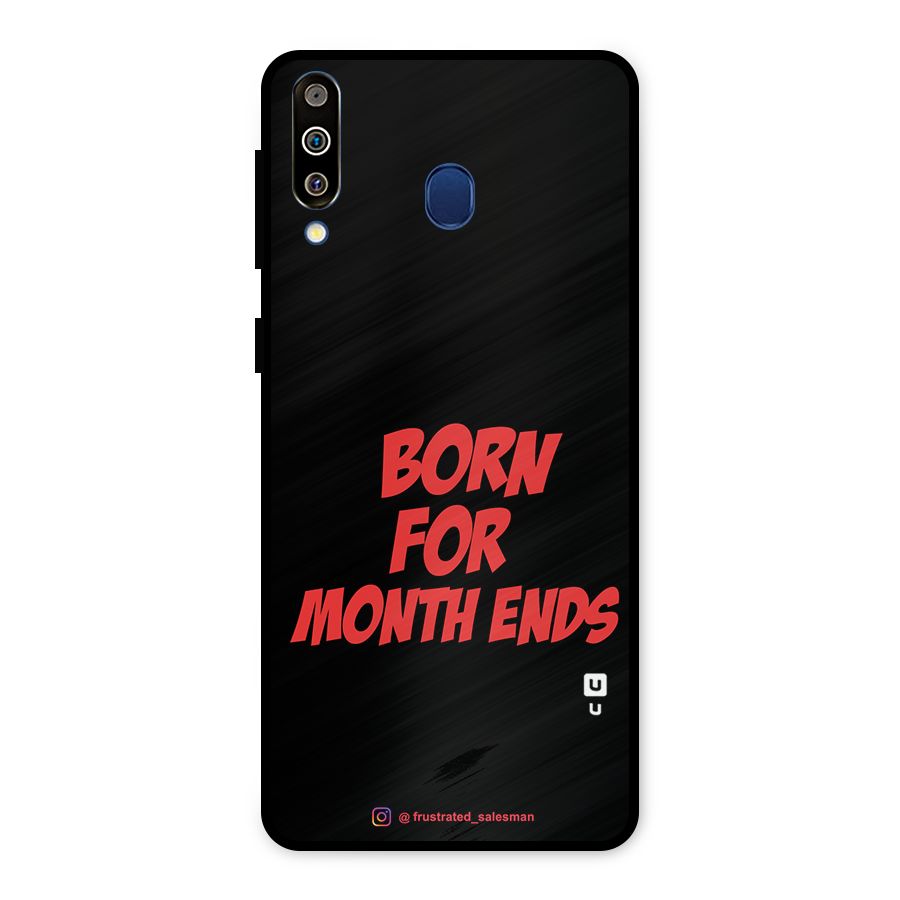 Born for Month Ends Black Metal Back Case for Galaxy M30