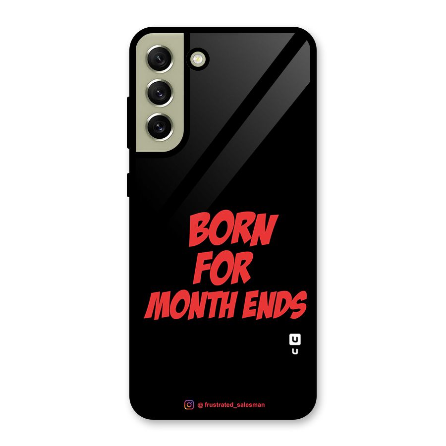 Born for Month Ends Black Metal Back Case for Galaxy S21 FE 5G (2023)
