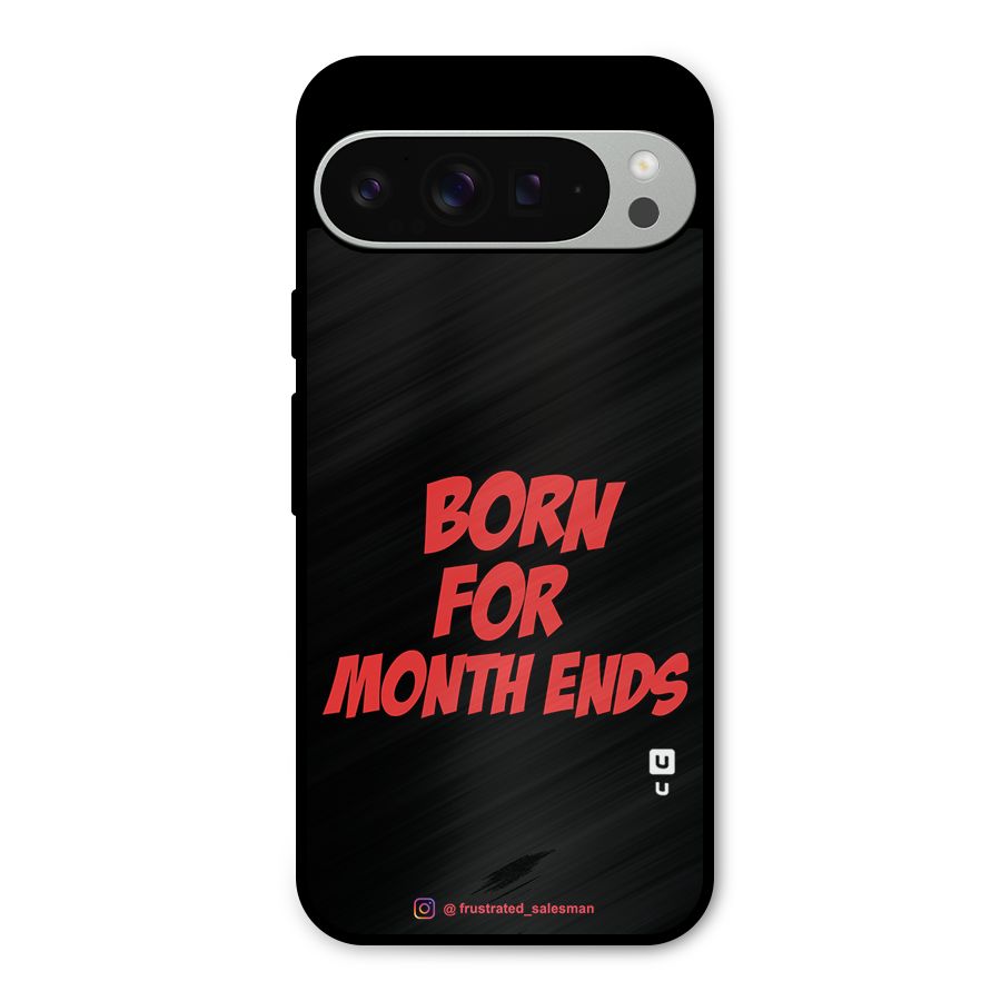 Born for Month Ends Black Metal Back Case for Google Pixel 9 Pro XL