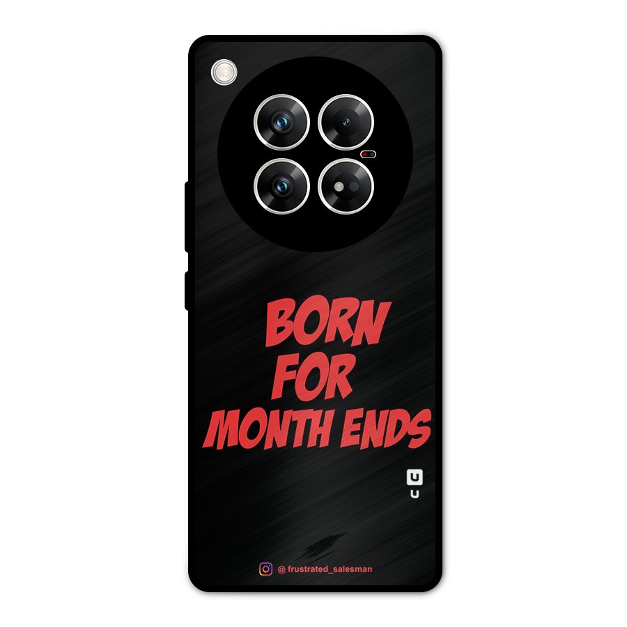 Born for Month Ends Black Metal Back Case for Infinix Zero 40 5G