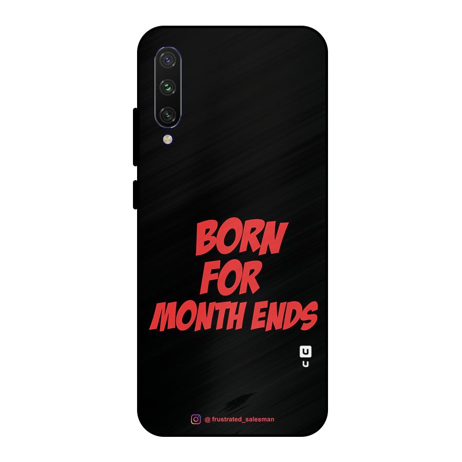 Born for Month Ends Black Metal Back Case for Mi A3