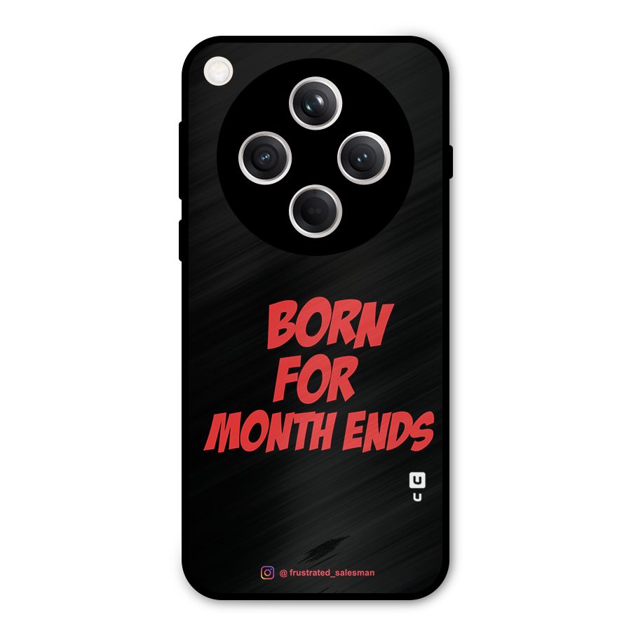 Born for Month Ends Black Metal Back Case for Oppo Find X8