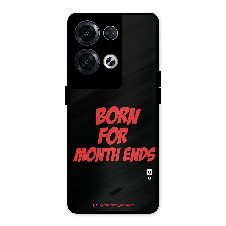 Born for Month Ends Black Metal Back Case for Oppo Reno8 Pro 5G