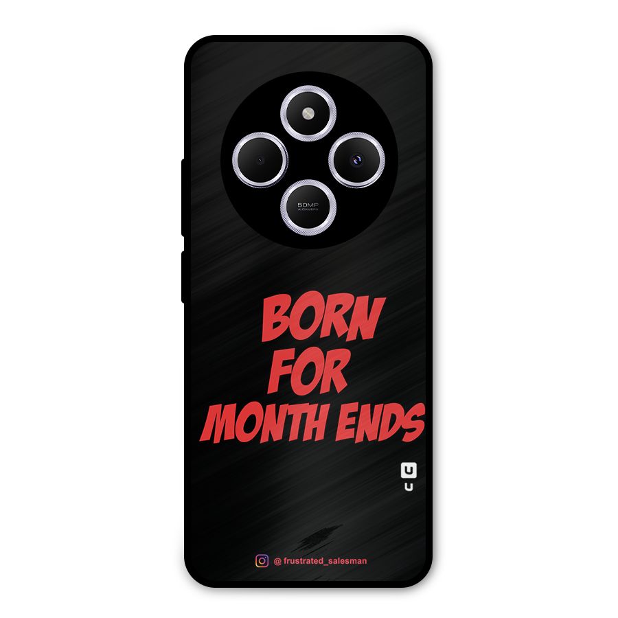Born for Month Ends Black Metal Back Case for Poco M7