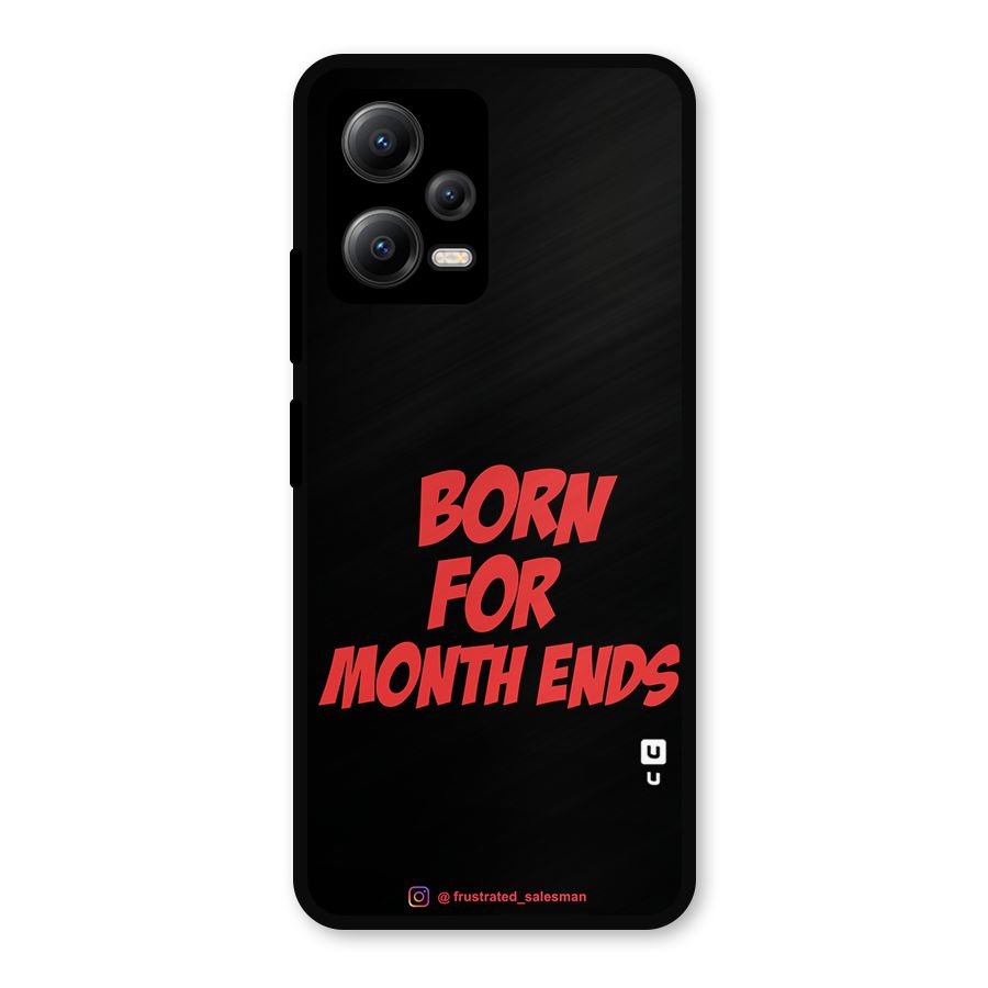 Born for Month Ends Black Metal Back Case for Redmi Note 12 5G