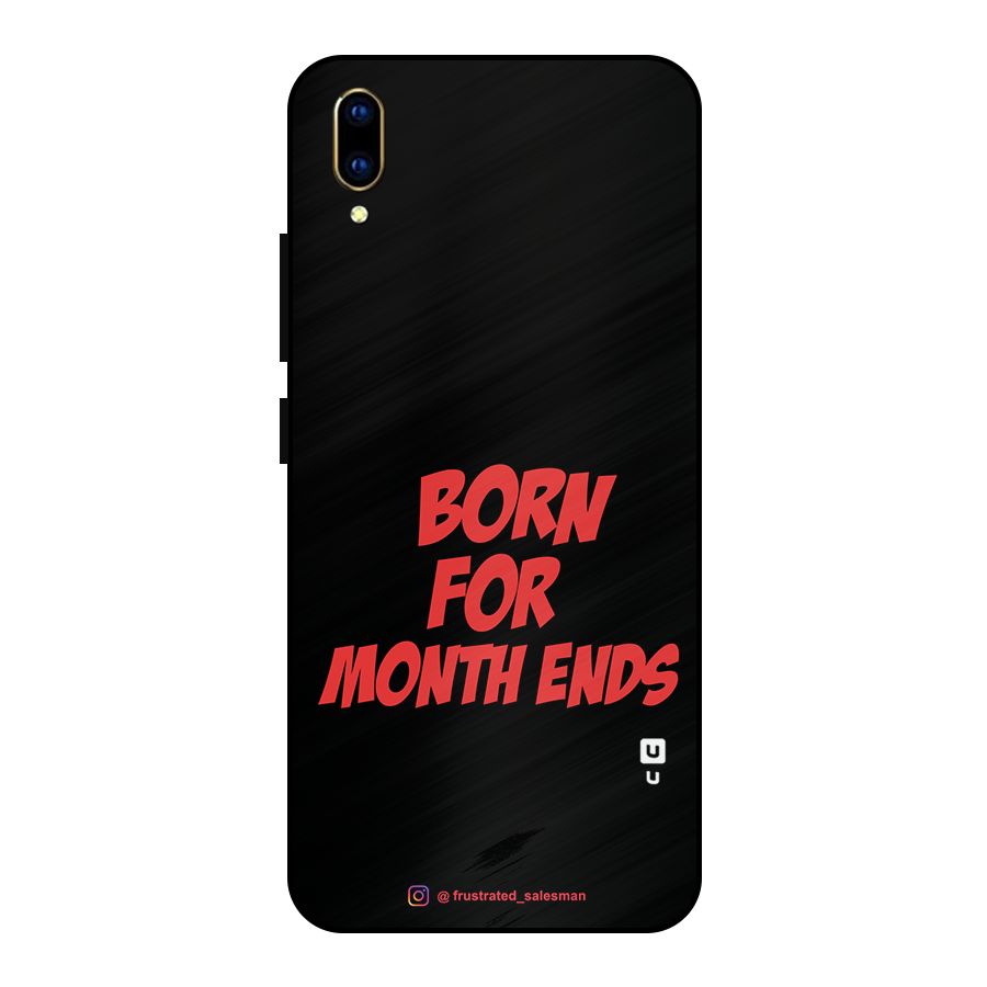Born for Month Ends Black Metal Back Case for Vivo V11 Pro