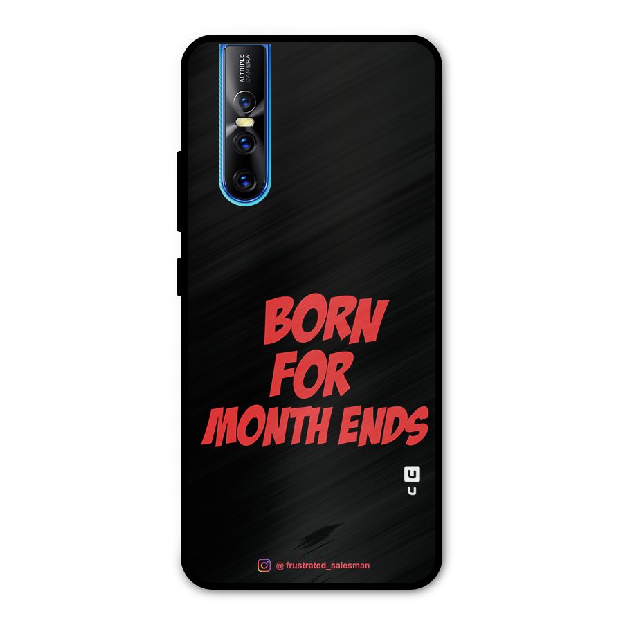 Born for Month Ends Black Metal Back Case for Vivo V15 Pro
