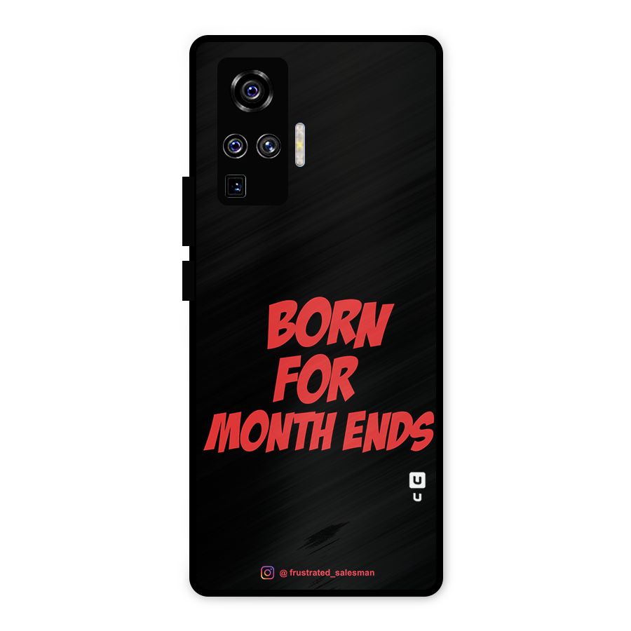Born for Month Ends Black Metal Back Case for Vivo X50 Pro