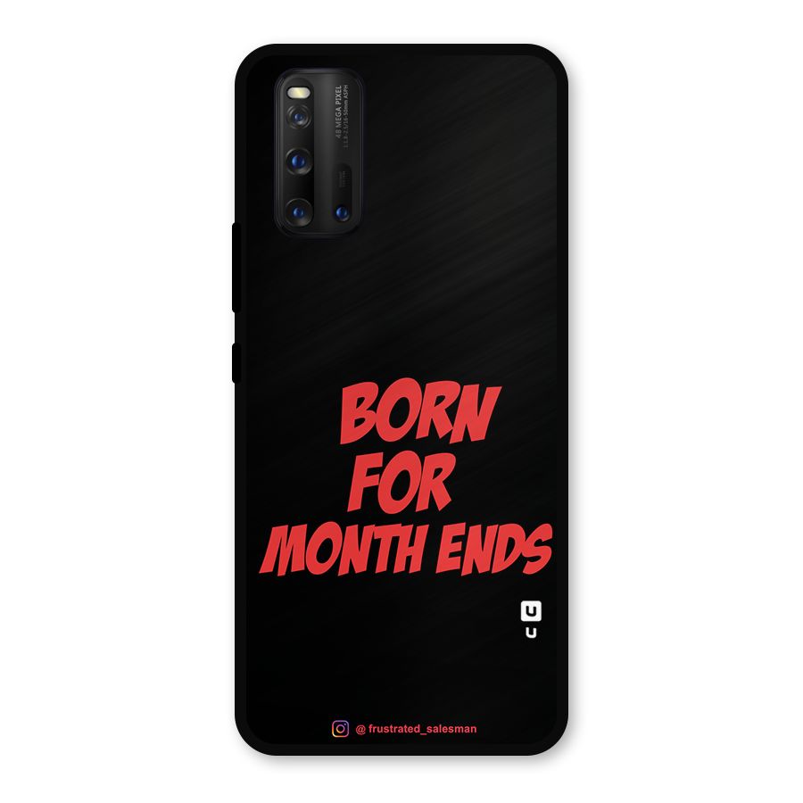 Born for Month Ends Black Metal Back Case for iQOO 3
