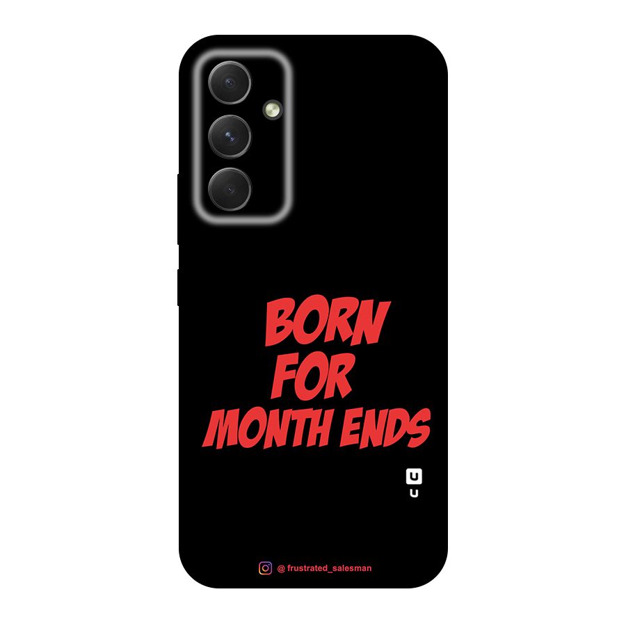 Born for Month Ends Black Original Polycarbonate Back Case for Galaxy A54