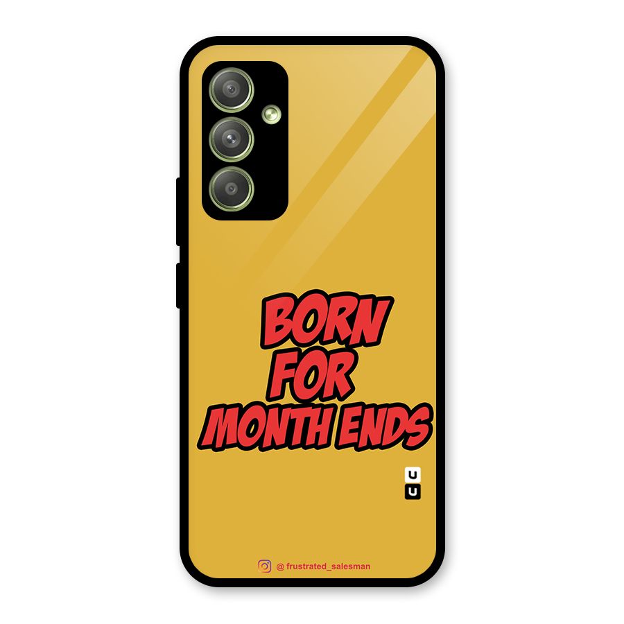 Born for Month Ends Mustard Yellow Glass Back Case for Galaxy A54