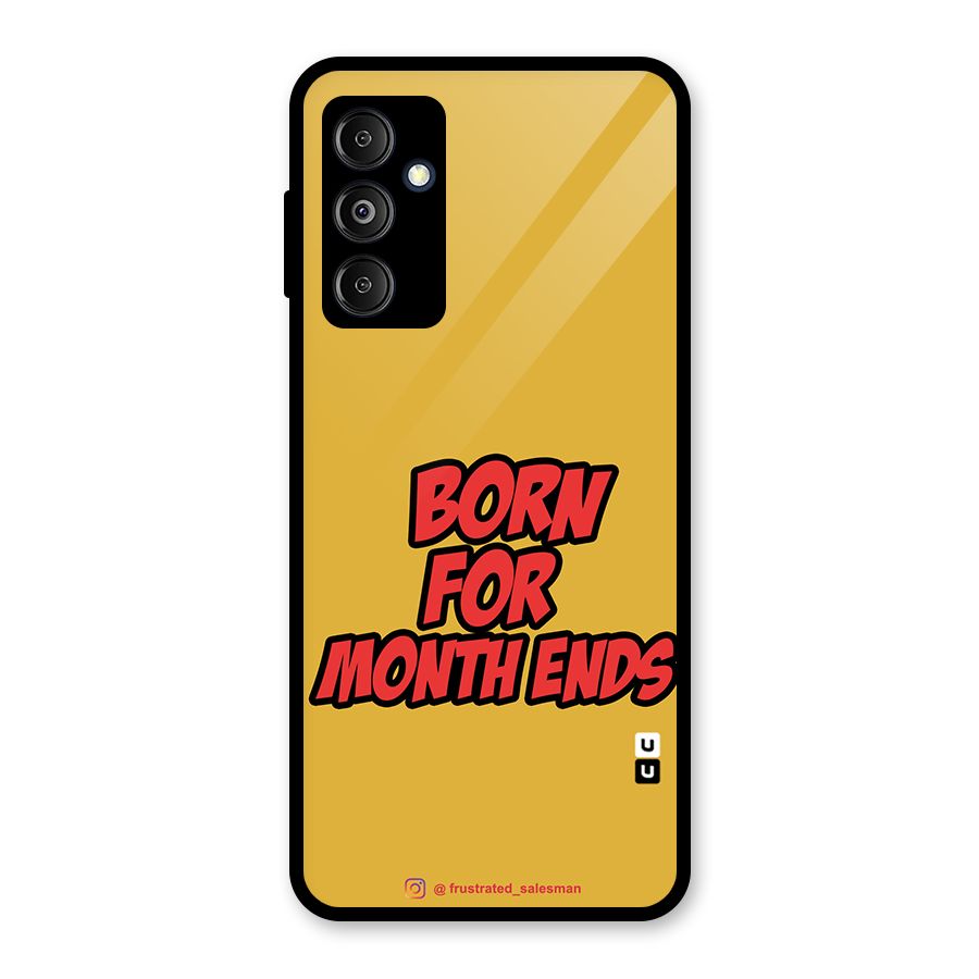 Born for Month Ends Mustard Yellow Glass Back Case for Galaxy M14 5G