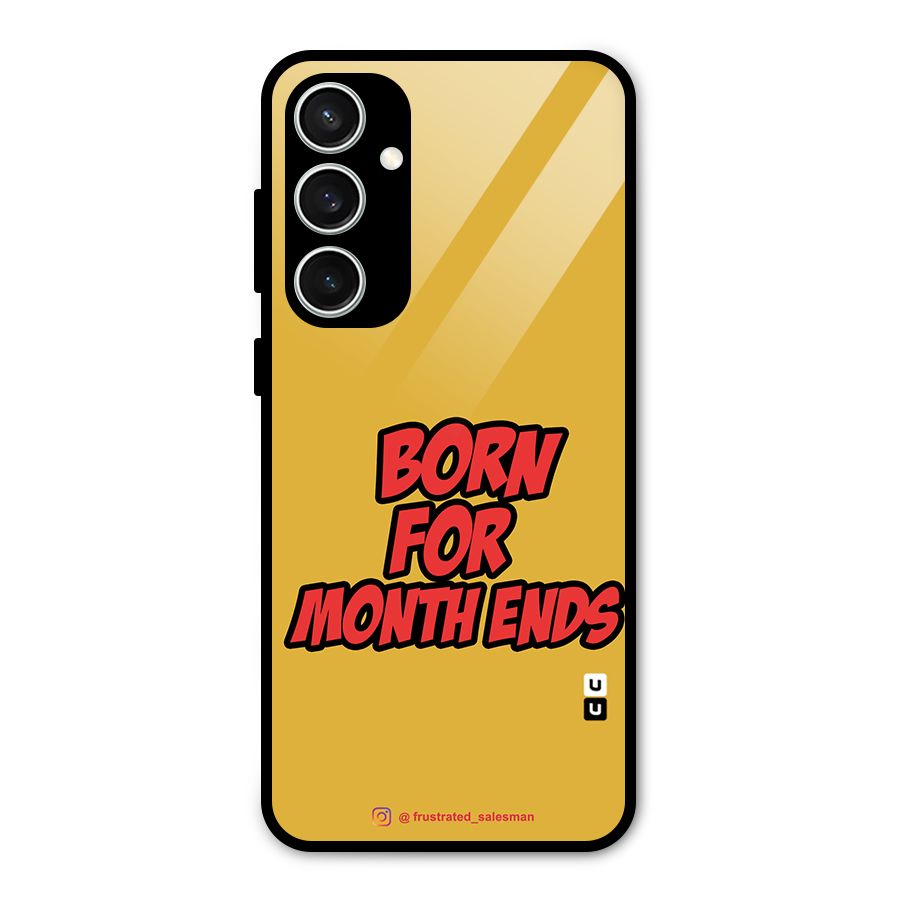 Born for Month Ends Mustard Yellow Glass Back Case for Galaxy S23 FE