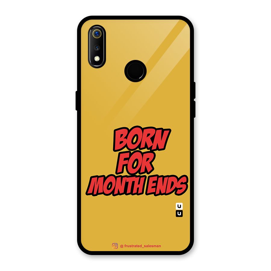 Born for Month Ends Mustard Yellow Glass Back Case for Realme 3