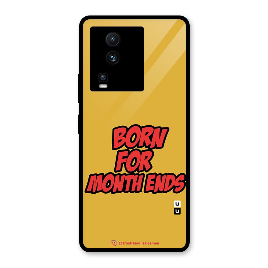 Born for Month Ends Mustard Yellow Glass Back Case for Vivo iQOO Neo 7