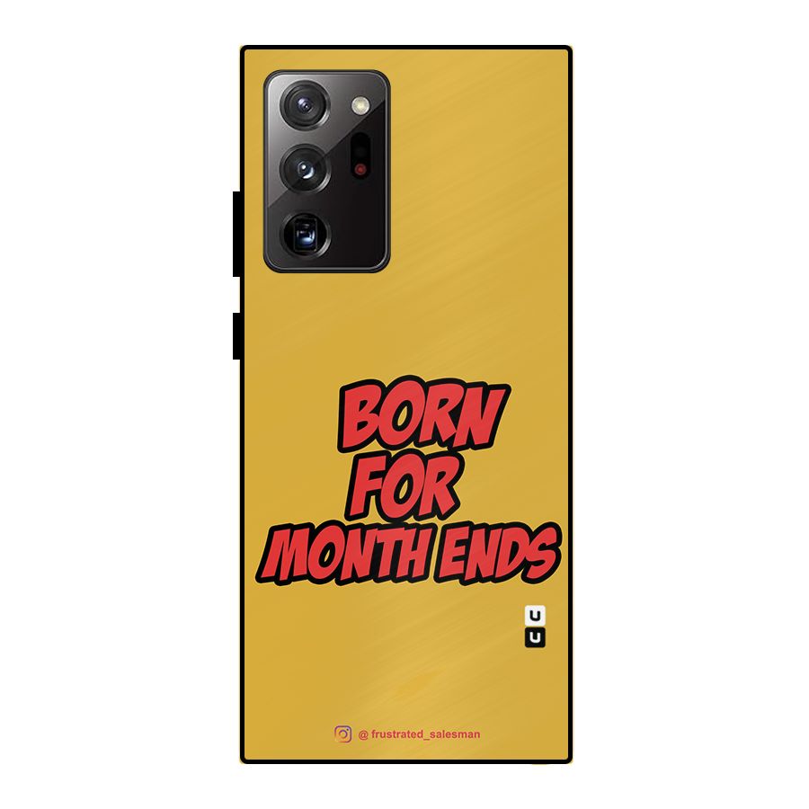 Born for Month Ends Mustard Yellow Metal Back Case for Galaxy Note 20 Ultra