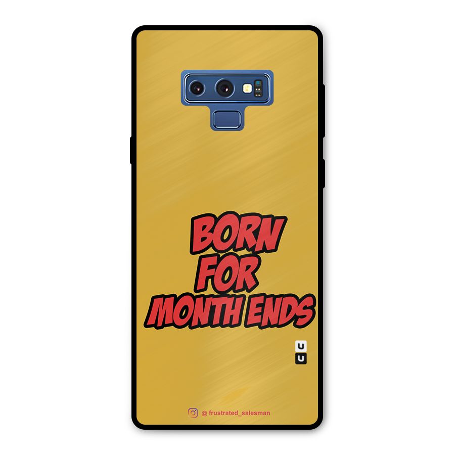 Born for Month Ends Mustard Yellow Metal Back Case for Galaxy Note 9