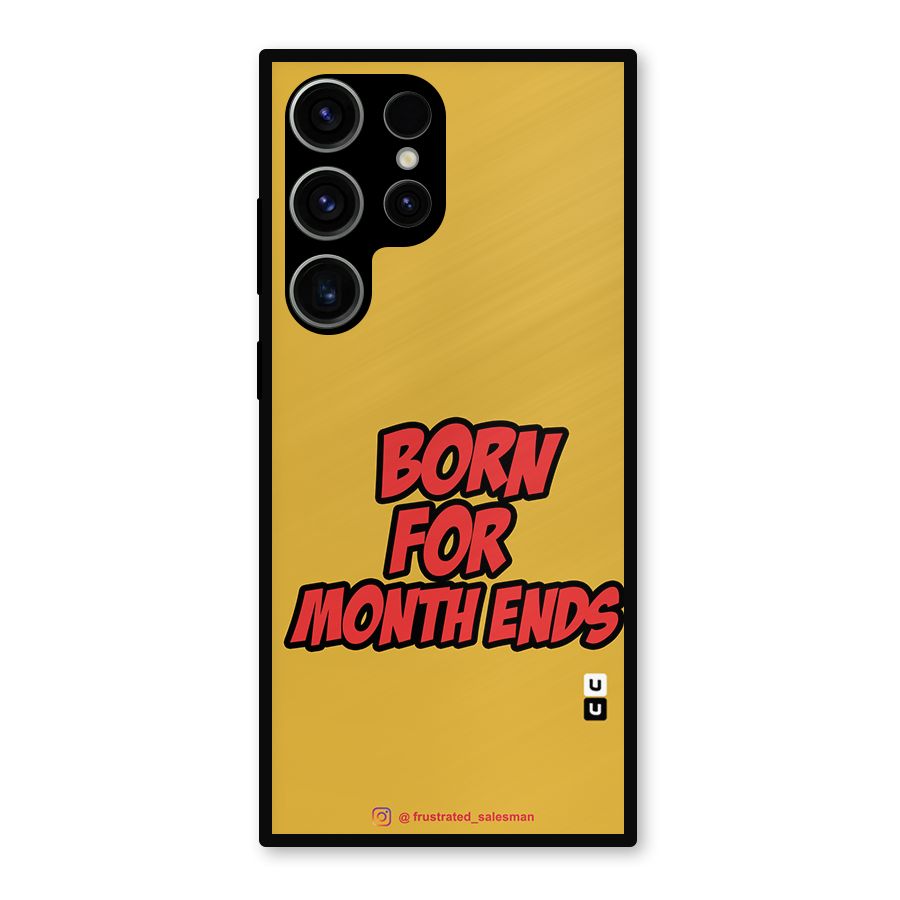 Born for Month Ends Mustard Yellow Metal Back Case for Galaxy S23 Ultra