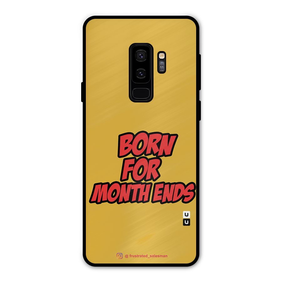 Born for Month Ends Mustard Yellow Metal Back Case for Galaxy S9 Plus