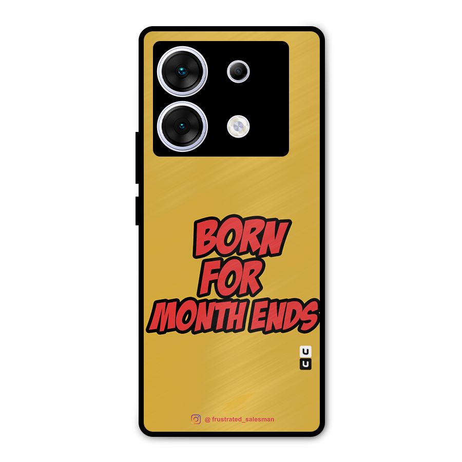 Born for Month Ends Mustard Yellow Metal Back Case for Infinix Zero 30 5G