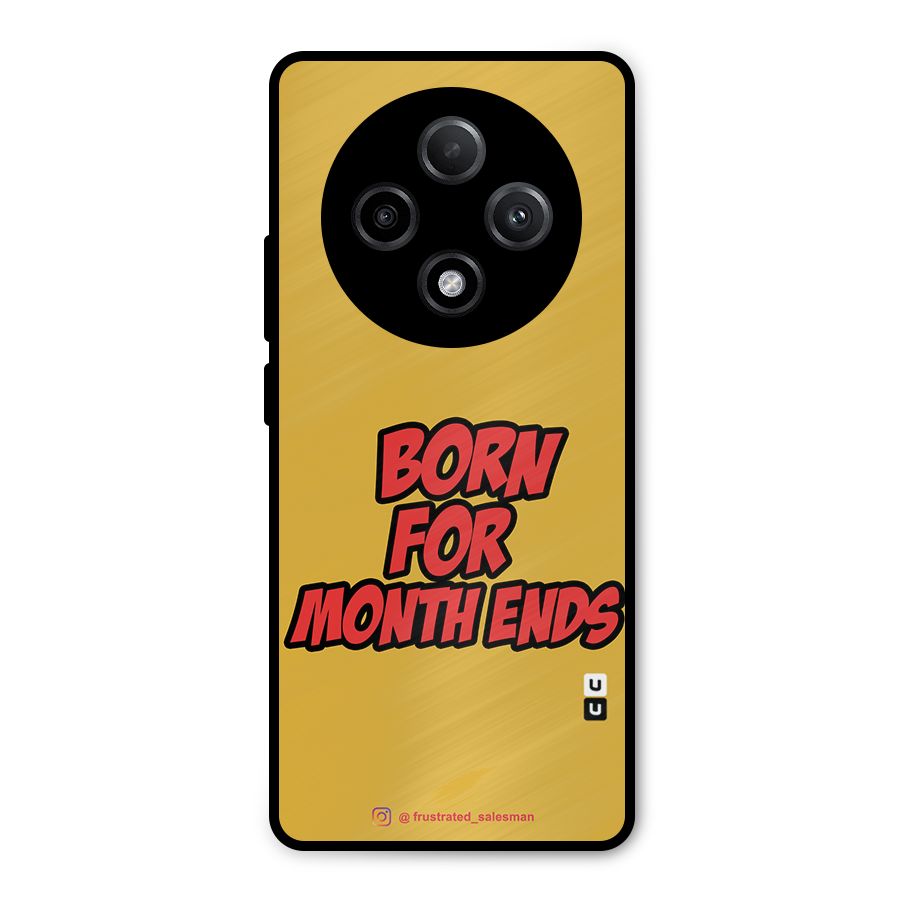 Born for Month Ends Mustard Yellow Metal Back Case for Oppo F27 Pro Plus