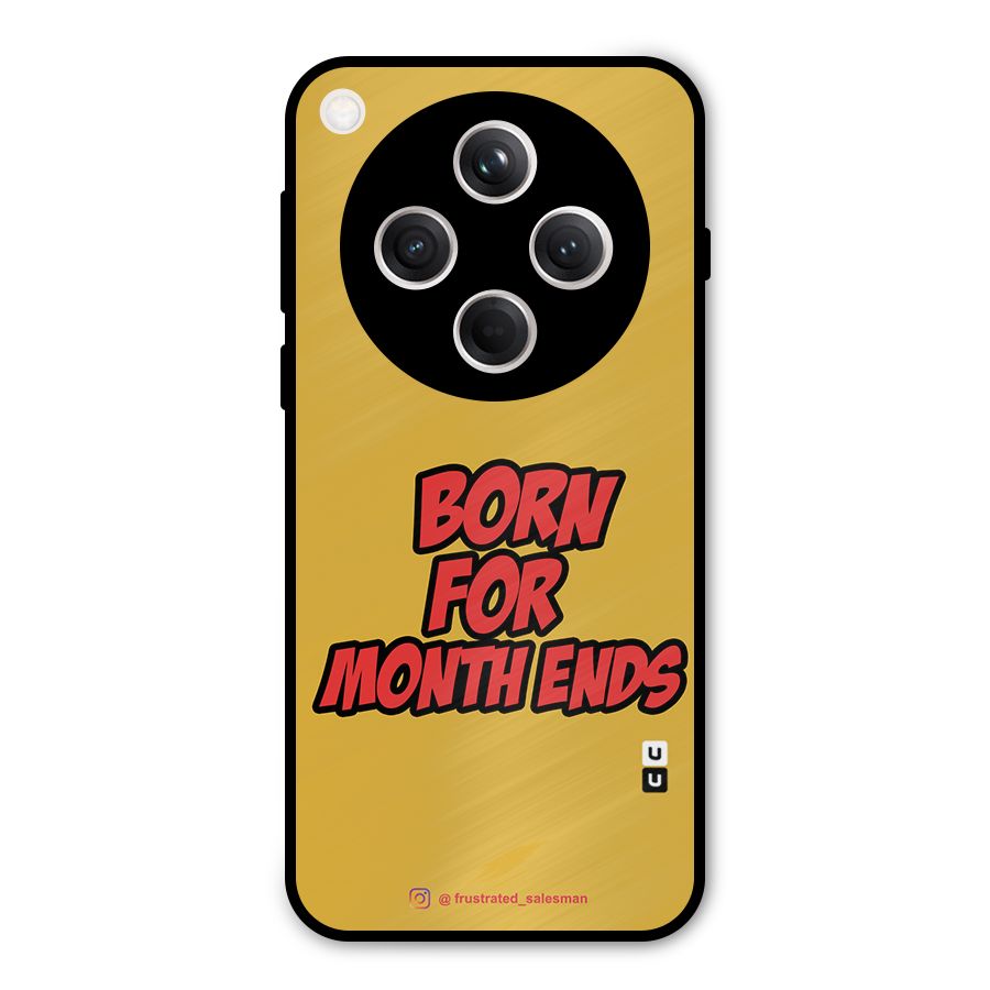 Born for Month Ends Mustard Yellow Metal Back Case for Oppo Find X8