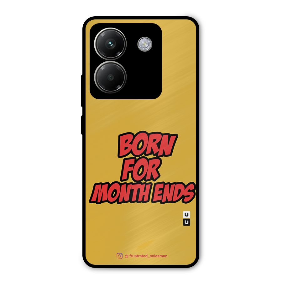 Born for Month Ends Mustard Yellow Metal Back Case for Poco M7 Pro 5G
